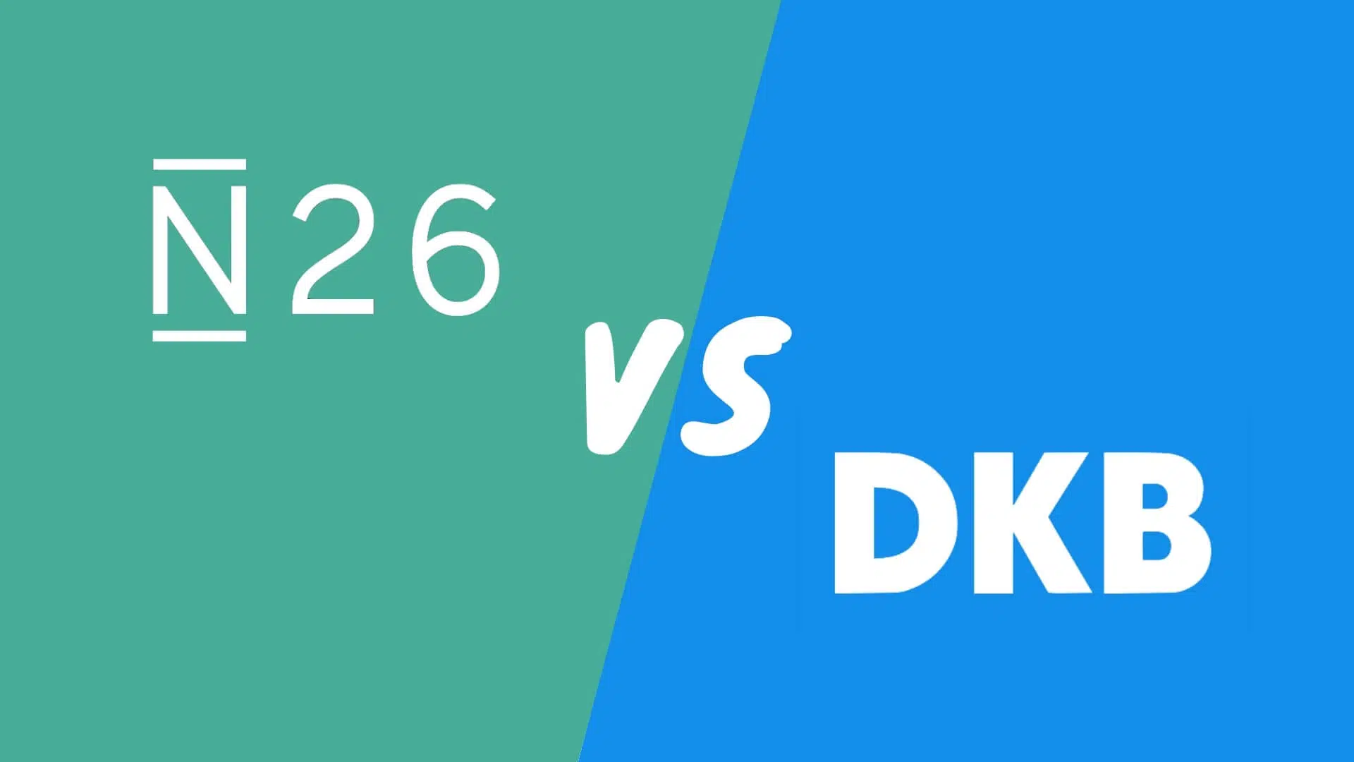 N26 vs DKB Girokonto Kreditkarte Vergleich Bewertung Test Erfahrungsbericht Erfahrungen
